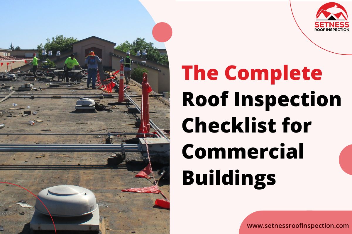 The Complete Roof Inspection Checklist for Commercial Buildings ...