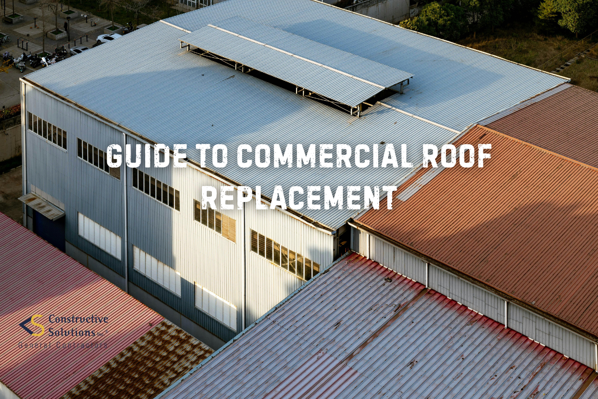 The Ultimate Commercial Roof Replacement Guide | Constructive Solutions ... The Ultimate Commercial Roof Replacement Guide | Constructive Solutions ...